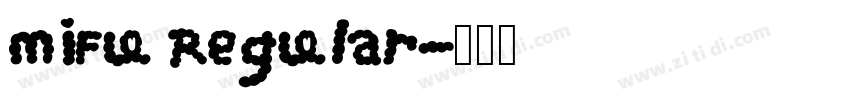 MiFu Regular字体转换